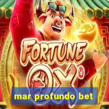 mar profundo bet